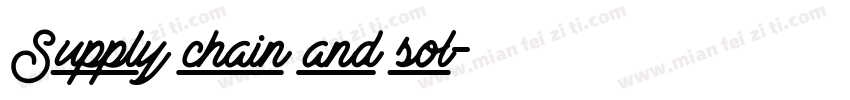 Supply chain and sol字体转换